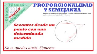 Proporcionalidad y semejanza TRAZADO DE UNA SECANTE DESDE UN PUNTO EXTERIOR CON UNA MEDIDA DADA [upl. by Alinoel]