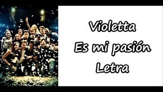 Violetta  Es mi pasion Letra [upl. by Nelav]