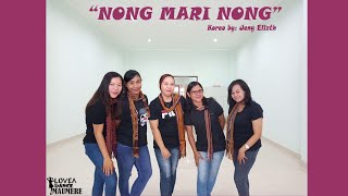 Asyik Abiss Goyang Maumere Terbaru Nong Mari Nong By Lovea Dance Maumere [upl. by Ronym503]