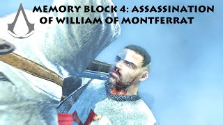 Assassins Creed  Assassinating William of Montferrat Memory Block 4 [upl. by Mailli]