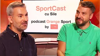 Costin Ștucan invitat la SportCast cu Sile Podcast Orange Sport 23 [upl. by Perkins262]