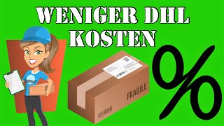 3 Tipps für weniger DHL Versandkosten 📦 Tutorial Online Frankierung  Paket Versandkosten Sparen [upl. by Sancho]