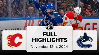 NHL Highlights  Flames vs Canucks  November 12 2024 [upl. by Laryssa]