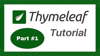 Thymeleaf Tutorial 1  Thymeleaf Template Basics [upl. by Nylrak]