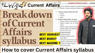 How to prepare current affairs subject for CSS The best way to cover CSS 2025 current affairs [upl. by Bardo]