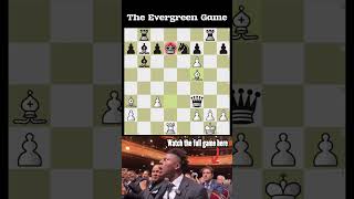 The Evergreen Game Teaser chessgame [upl. by Uyr]