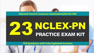 NCLEX PN Practice Exam Kit 23 nclexpnquestionsandanswers Fully Explained Answers nclexpn [upl. by Enerual]