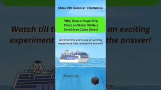 Why Ship Floats explained with experiment  Class 9 Science Gravitation amp Floatation Chapter [upl. by Verne417]