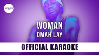 Omah Lay  Woman Official Karaoke Instrumental  SongJam [upl. by Dnomsad]