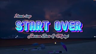 Start Over  Jessica Baio amp Mykyl Lyrics 1 hour loop [upl. by Moran]