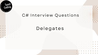 Delegates in C  Unicast Delegate  C Interview Questions  Tamil [upl. by Lleval]