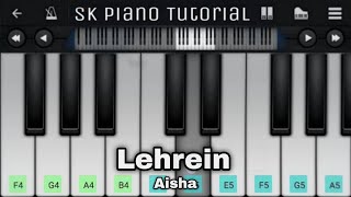 LEHREIN Aisha  Perfect Piano Tutorial on Mobile Piano [upl. by Klump]