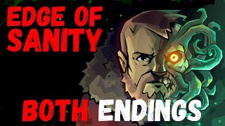 EDGE OF SANITY Full Game Walkthrough  Uncover Both Endings EdgeOfSanity [upl. by Retloc]