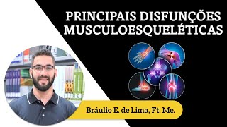 Principais Disfunções Musculoesqueléticas [upl. by Alyad131]