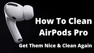 How To Clean AirPod Pro 2021 [upl. by Inahteb]