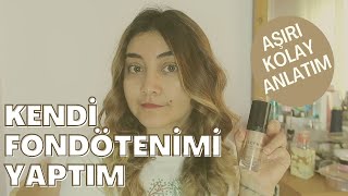 KENDİ FONDOTENİMİ YAPTIM Evde Fondoten Nasıl Yapılır senemgozde [upl. by Aicilegna535]