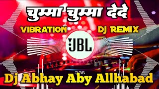 Chumma Chumma  khesari lal  Dj Abhay Aby Allahabad  JBL Remix Song Dj Vikrant Allahabad [upl. by Garvey]