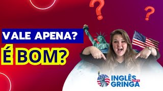 🔴Inglês com a gringa vale a penaFALOU A VERDADE Inglês com a gringa funciona mesmo [upl. by Osmen]