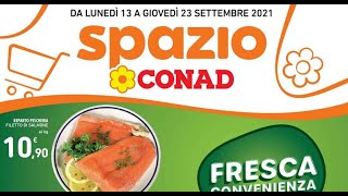 Volantino spazio conad dal 13 al 23 settembre 2021 [upl. by Buchanan]