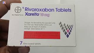 Xarelto 10 mg Tablet  Rivaroxaban Tablet 10 mg Uses  Xarelto 10 mg Tablet uses Dosage Review Hindi [upl. by Rosenthal]