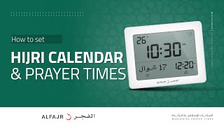 How to set hijri calendar amp prayer times  ALFAJR DIGITAL CLOCKS [upl. by Aeriela719]