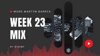 More Martin Garrix  BSHØP Weekly Mix  023 [upl. by Werdma]