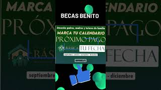 📌💵Marca tu calendario esta es la fecha del segundo pago de la Beca Benito Juárez 2024 [upl. by Wagstaff]