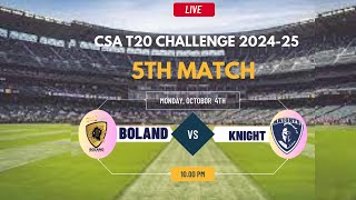 Boland vs Knights T20 Match Live CSA T20 Challenge 202425 [upl. by Armilda798]