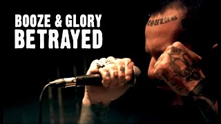 Booze amp Glory  quotBetrayedquot  Official Video HD [upl. by Idnam205]