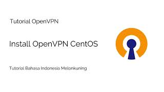 Tutorial OpenVPN  1 Install Openvpn CentOS 7 [upl. by Fenella950]