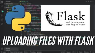 How to Upload Files with Flask Using Python [upl. by Ilhsa882]