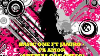 BASIC ONE FT JANIRO  PA AMOR AREPITA CON QUESO [upl. by Ahsenal]