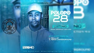 POLOPO 28 Mixed By LebtoniQ 100 Production Mix [upl. by Hutchinson]