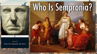 The Roman Noblewoman Who Supported The Traitor Caitline  Meet SEMPRONIA [upl. by Hsilgne]