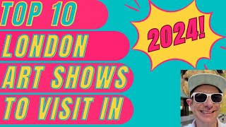 What are the Top 10 Art exhibitions to visit in London in 2024 [upl. by Camille]