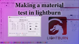 How to use the Material test feature in Lightburn lightburn tutorial laserdesign photoengraving [upl. by Aralc]