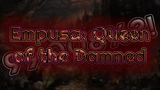 Best Pass Infant Annihilator  Empusa Queen of the Damned 99008 Speed [upl. by Harrie]