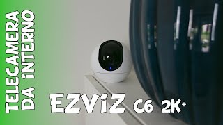 Recensione telecamera Ezviz C6 2k da interno videosorveglianza wifi [upl. by Bouzoun997]