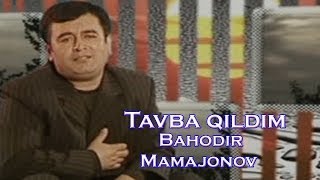 Bahodir Mamajonov  Tavba qildim  Баходир Мамажонов  Тавба килдим [upl. by Madelin562]