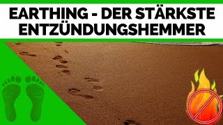 Earthing der STÄRKSTE Entzündungshemmer der Welt   Earthing deutsch [upl. by Savitt]