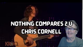 Nothing Compares 2 UChris Cornell  REACTION [upl. by Leidgam]