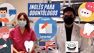 Inglés para Odontólogos INTRO 🦷😷🗣💬 ft OdontoAcademy [upl. by Inoue]