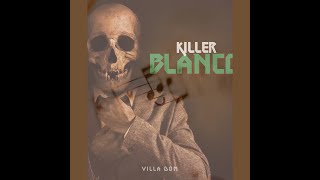 Killer Blanco [upl. by Merrielle299]