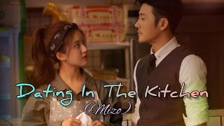 Dating In The Kitchen  4  Mizo Recap [upl. by Marris]