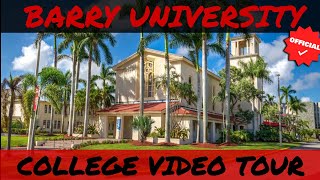 Barry University  Official College Video Tour [upl. by Yup]