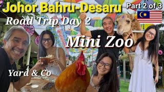 Road Trip to Desaru Johor Bahru Day 2 Desaru Mini Zoo Yard amp Co Johor Bahru June Holidays Ideas [upl. by Edivad]