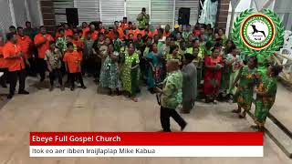 Ebeye Full Gospel [upl. by Rhona]