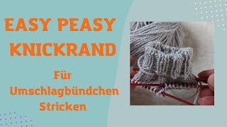 Super leichten Knickrand für Umschlagbündchen stricken  Stricken für Anfänger [upl. by Kissee]