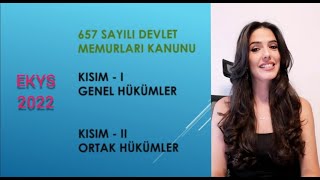 EKYS 657 SAYILI DEVLET MEMURLARI KANUNU quotquotPART 1quotquot [upl. by Reinhard]