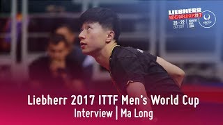 2017 Mens World Cup I Ma Long Interview [upl. by Atirahc]